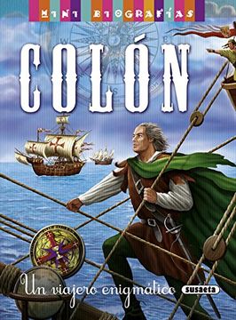 portada Colon ,un Viajero Enigmatico  (Mini Biografias)