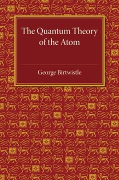 portada The Quantum Theory of the Atom (en Inglés)
