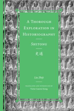 portada A Thorough Exploration in Historiography / Shitong (en Inglés)