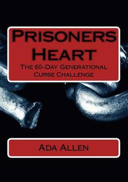 portada Prisoners Heart: Recognize Release Revive (en Inglés)