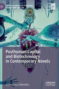 portada Posthuman Capital and Biotechnology in Contemporary Novels (en Inglés)