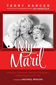 portada My Maril: Marilyn Monroe, Ronald Reagan, Hollywood, and Me (in English)