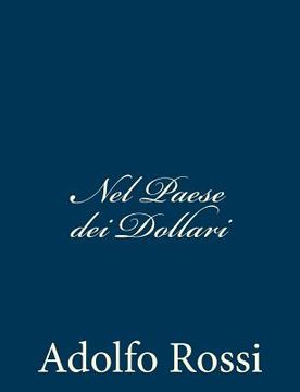 portada Nel Paese dei Dollari (en Italiano)