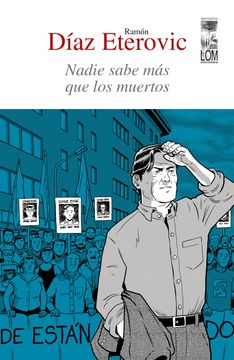 portada Nadie Sabe más que los Muertos (in Spanish)