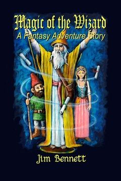portada Magic of the Wizard: A Fantasy Adventure Story (en Inglés)