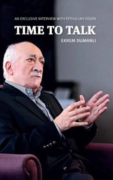 portada Time to Talk: An Exclusive Interview with Fethullah Geulen (en Inglés)