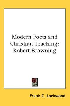 portada modern poets and christian teaching: robert browning (en Inglés)