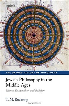 portada Jewish Philosophy in the Middle Ages: Science, Rationalism, and Religion (The Oxford History of Philosophy) (en Inglés)