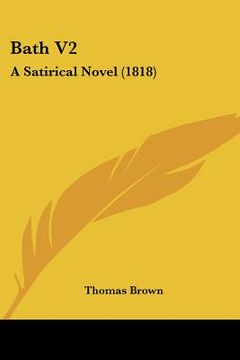 portada bath v2: a satirical novel (1818)
