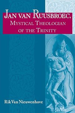 portada Jan van Ruusbroec, Mystical Theologian of the Trinity (Studies in Spirituality and Theology) (en Inglés)
