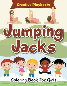 portada Jumping Jacks Coloring Book For Girls (en Inglés)