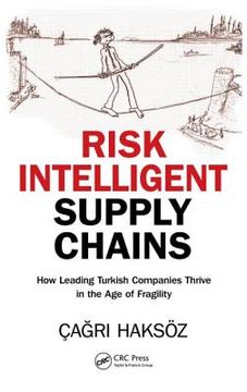 portada risk intelligent supply chains: how leading turkish companies thrive in the age of fragility