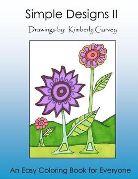 portada Simple Designs II: Another Easy Coloring Book for All