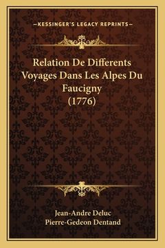 portada Relation De Differents Voyages Dans Les Alpes Du Faucigny (1776) (in French)