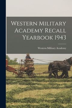 portada Western Military Academy Recall Yearbook 1943 (en Inglés)