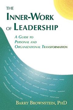 portada the inner-work of leadership (en Inglés)