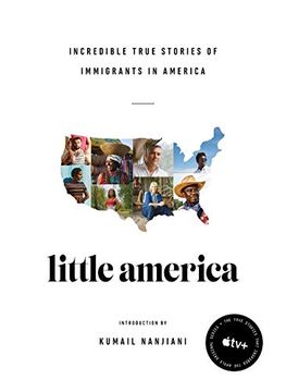portada Little America: Incredible True Stories of Immigrants in America (in English)