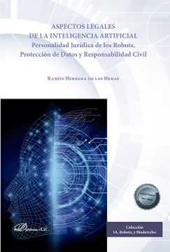 portada Aspectos Legales de la Inteligencia Artificial: Personalidad Jurídica de los Robots, Protección de Datos y Responsabilidad Civil
