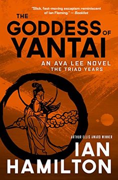 portada The Goddess of Yantai: An ava lee Novel: The Triad Years (en Inglés)