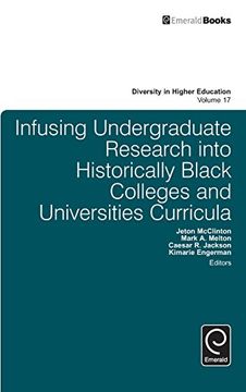 portada Infusing Undergraduate Research into Historically Black Colleges and Universities Curricula (Diversity in Higher Education)