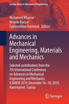 portada Advances in Mechanical Engineering, Materials and Mechanics: Selected Contributions from the 7th International Conference on Advances in Mechanical En (en Inglés)