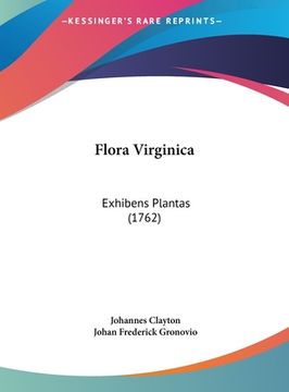 portada Flora Virginica: Exhibens Plantas (1762) (in Latin)