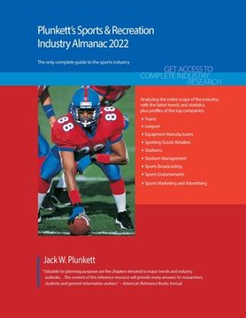 portada Plunkett's Sports & Recreation Industry Almanac 2022: Sports & Recreation Industry Market Research, Statistics, Trends and Leading Companies (en Inglés)