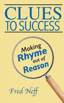 portada Clues to Success: Making Rhyme out of Reason