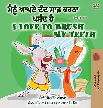 portada I Love to Brush my Teeth (Punjabi English Bilingual Book - Gurmukhi): Punjabi (India) (Punjabi English Bilingual Collection - Gurmukhi) (in Panyabí)