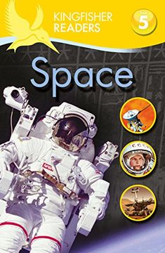 portada Kingfisher Readers: Space (Level 5: Reading Fluently) (en Inglés)