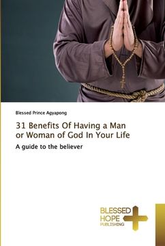 portada 31 Benefits Of Having a Man or Woman of God In Your Life