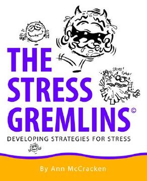 portada the stress gremlins - developing strategies for stress (en Inglés)