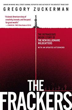 portada The Frackers: The Outrageous Inside Story of the new Billionaire Wildcatters (en Inglés)