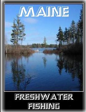 portada Maine Freshwater Fishing (en Inglés)