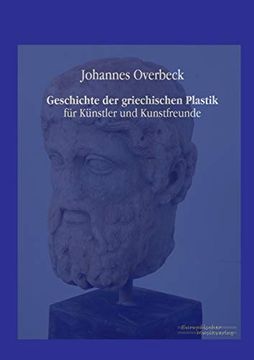 portada Geschichte der Griechischen Plastik fr Knstler und Kunstfreunde (en Alemán)