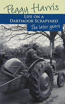 portada Life on a Dartmoor Scrapyard: The Later Years