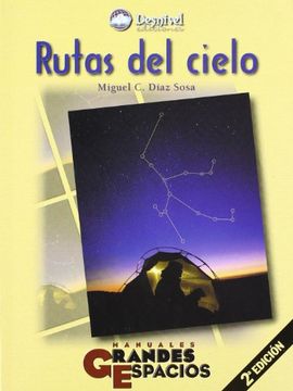 portada Rutas del Cielo: Guía Celeste Para los Amantes del Firmamento (in Spanish)