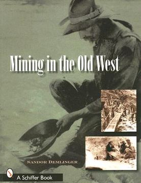 portada mining in the old west (en Inglés)