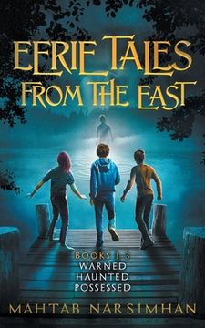 portada Eerie Tales from the East - Books 1-3 - Warned/Haunted/Possessed Paperback (en Inglés)