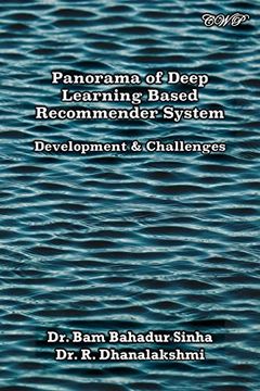 portada Panorama of Deep Learning Based Recommender System: Development & Challenges (en Inglés)