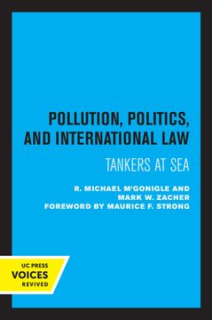 portada Pollution, Politics, and International Law: Tankers at sea (en Inglés)