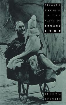 portada Dramatic Strategies in the Plays of Edward Bond 