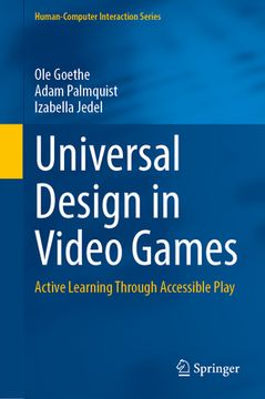 portada Universal Design in Video Games: Active Participation Through Accessible Play (en Inglés)