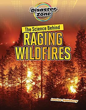 portada The Science Behind Raging Wildfires (Disaster Zone) (en Inglés)