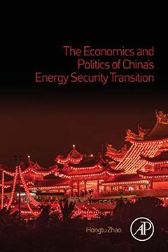 portada The Economics and Politics of China’S Energy Security Transition 