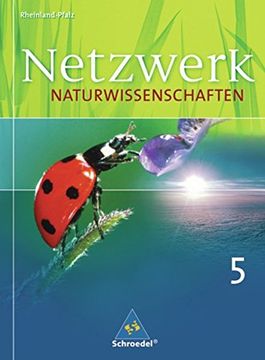 portada Netzwerk Naturwissenschaften - Ausgabe 2010 für Rheinland-Pfalz: Schülerband 5 (en Alemán)