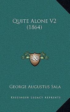 portada quite alone v2 (1864) (en Inglés)