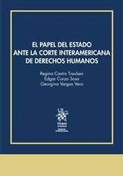 portada El Papel del Estado Ante la Corte Interamericana de Derechos Humanos (Derecho Internacional -Mexico-) (in Spanish)