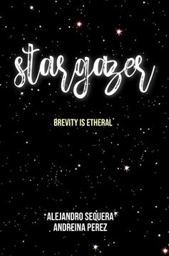 portada Stargazer: Brevity is etheral (en Inglés)