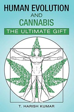portada Human Evolution and Cannabis: The Ultimate Gift (en Inglés)